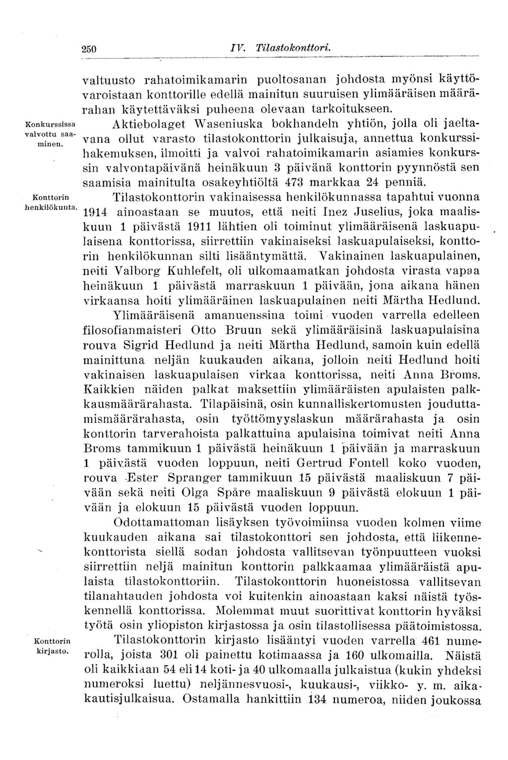 250 IV. Tilasto konttori.