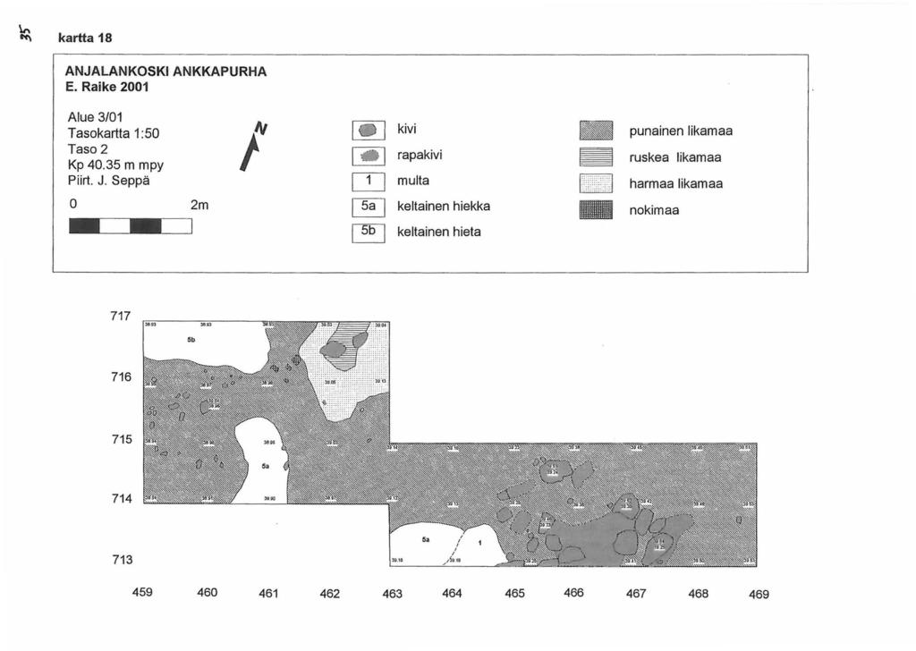 \n I'C'\ kartta 18 ANJALANKOSKIANKKAPURHA E. Raike 2001 Alue 3/01 Tasokartta 1:50 Taso2 Kp 40.35 m mpy Piirt. J. Seppä /' lo i kivi l ö i rapakivi [!