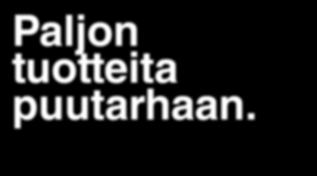 2016 ellei tuotteen yhteydessä toisin