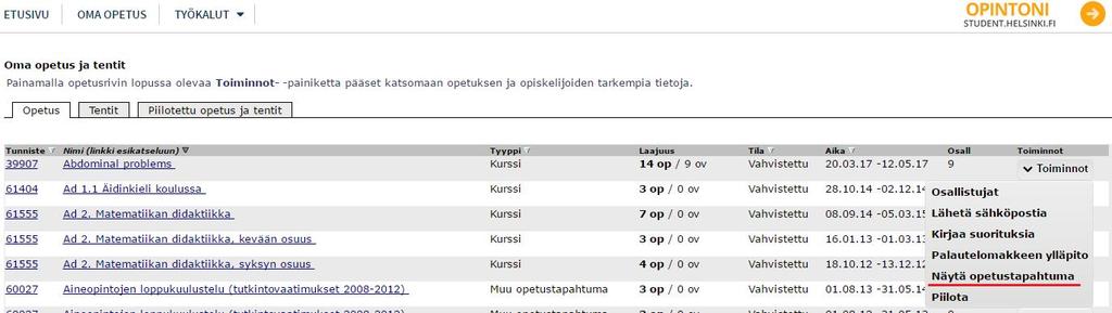 9 Sähköpostin lähettäminen vain tietylle ryhmälle tai tietyille opiskelijoille Pääset lähettämään ryhmäkohtaista sähköpostia Opetustapahtuman muokkaus-näytöltä.