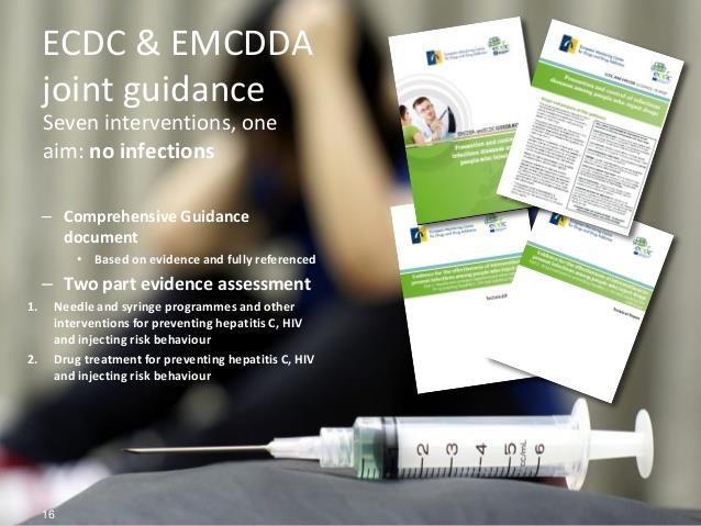 Taustalla kansainvälinen, tutkimuksiin perustuva ECDC:n ja EMCDDA:n suositus INJECTION EQUIPMENT VACCINATION DRUG DEPENDENCE TREATMENT: TESTING INFECTIOUS DISEASE