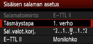 [Sisäisen salaman asetus] ja [Uloisen salaman asetus] [Sisäisen salaman asetus]- ja [Uloisen salaman asetus]-asetusilla voit määrittää seuraavalla sivulla mainitut toiminnot.