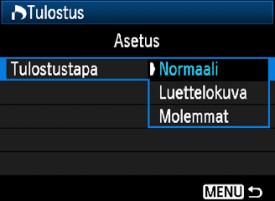 W Digital Print Order Format (DPOF) Määritä tulostustapa, päiväys- ja uvanumeroasetuset.