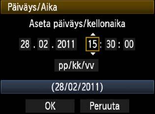 2 3 4 Valitse [6]-välilehdessä [Päiväys/Aia]. Valitse <U>-painieella [6]- välilehti. Valitse <V>-painieella [Päiväys/ Aia] ja paina sitten <0>-painietta. Määritä päiväys ja ellonaia.