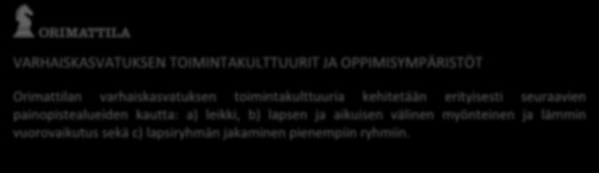 27 keskustelulla on erityinen tehtävä laadittaessa lapsen varhaiskasvatussuunnitelmaa (luku 1.3).