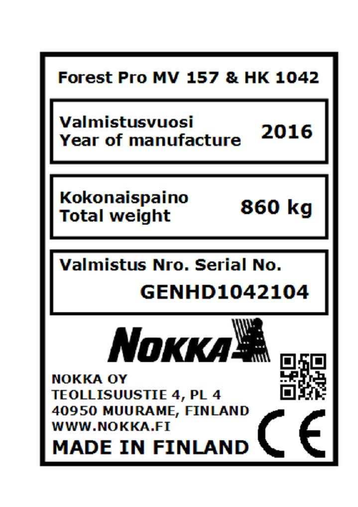 3 3.3 MITTAYKSIKÖT Asennus- ja käyttöohjeessa käytetään kansainvälisen SI-mittajärjestelmän mukaisia yksiköitä. 3.4 SUUNNAT Asennus- ja käyttöohjeessa tarkoitetaan koneen oikeata ja vasenta sivua sekä etu- että takapäätä ajosuunnan mukaan.