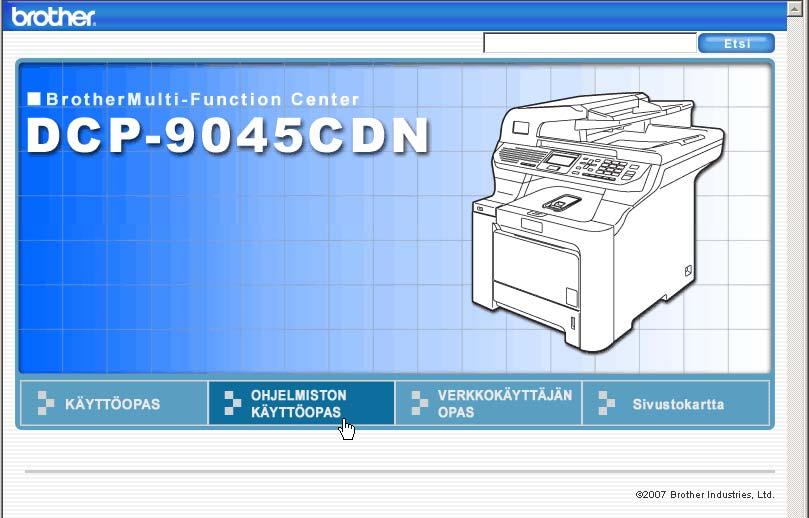 8 Ohjelmisto ja verkkoominaisuudet 8 CD-ROM-levyllä oleva Käyttöopas sisältää Ohjelmiston käyttöoppaan ja Verkkokäyttäjän oppaan.