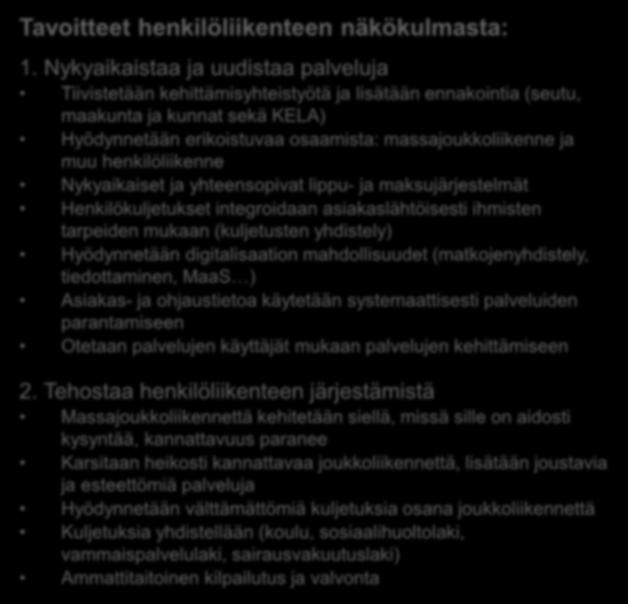 henkilökuljetusten järjestäjänä on suuri.