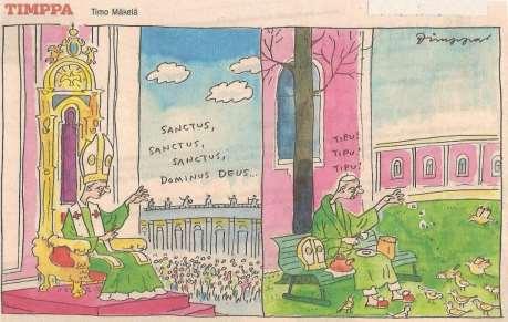 Kuva 3. Timo Timppa Mäkelän näkemys paavi Benedictus XVI:n siirtymisestä eläkkeelle. Ilta-Sanomat 13.2.2013.