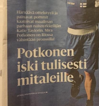 huomio on aina urheilusuorituksessa, ei ulkourheilullisissa asioissa.