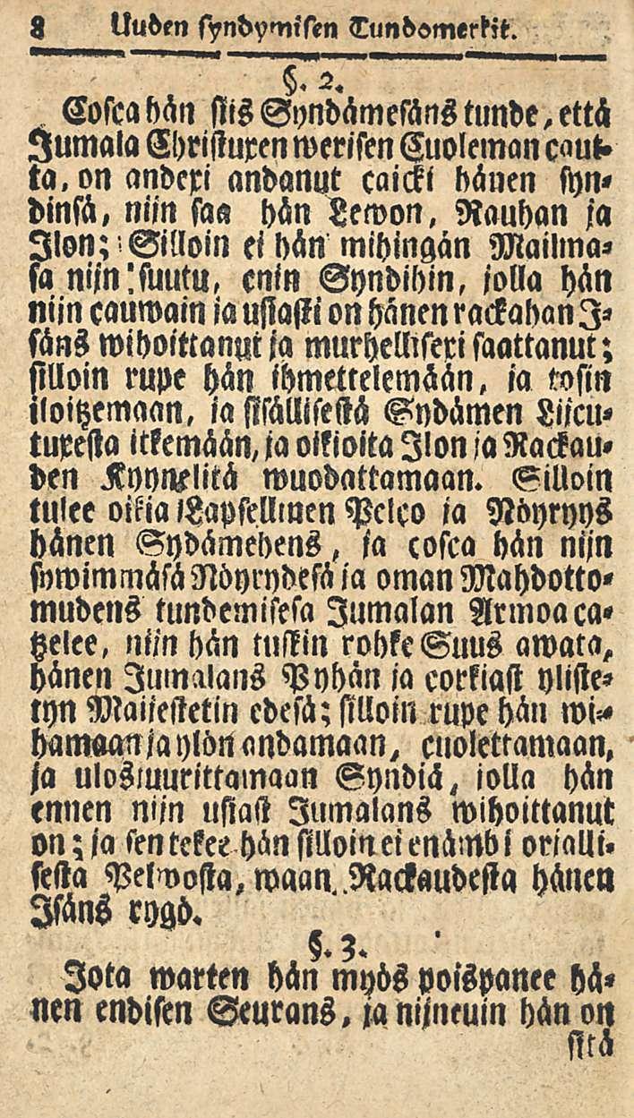 8 Uuden syndymisen Tundomer^it. Coscaftän stissyndämesänstunde,etth JumalaChristupen werisen Cuoleman omt. ta.