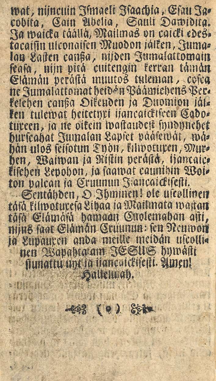 wat, nijncllin Ismaeli Isaachia. Esan lacobita. Cain Adelia, Sauli Dawidua.