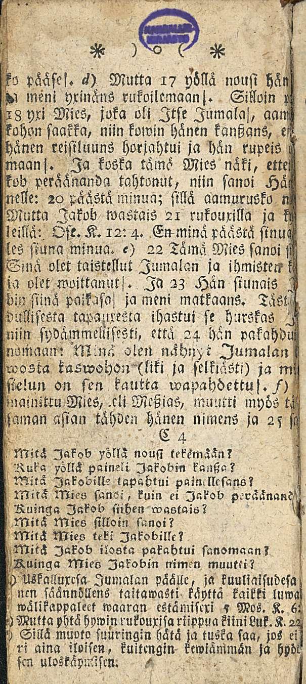 l, yöllh» wälikappalect fa päästi. «l> Mutta 17 pillh nousi hälh W meni yrinäns rukoilemaani.