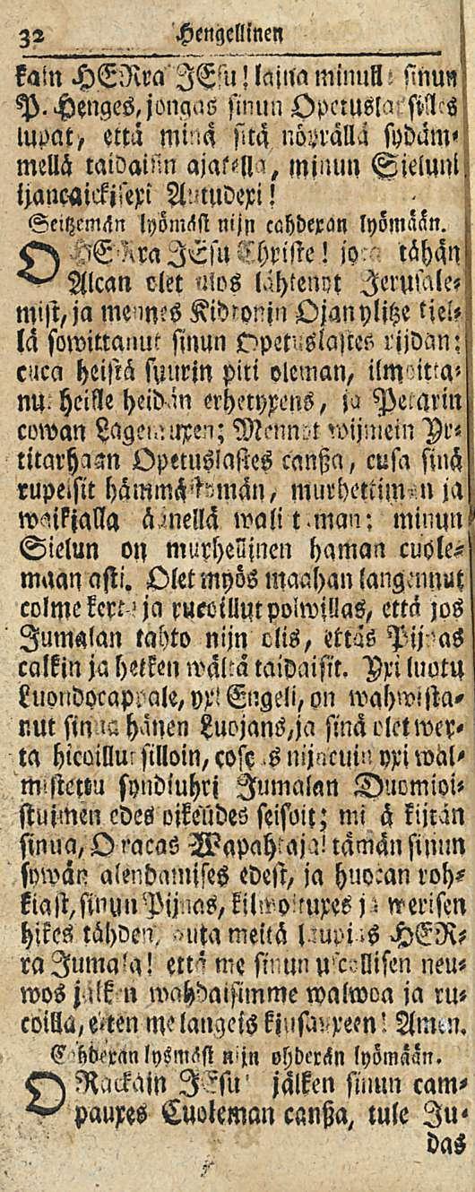 32 Hengellinen käin HENra IE!u! laina minutl i finun P.Henges,jonc,as sinun Opc:usla Ms luvat, että sitä nöyrällä sydum» mellh taidailln minun Sieluni ljanchickjsexi A,-tudexi!