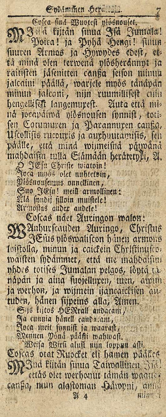 SyLämcken 7 sin<? Wuotcst ylösnouset. 3spl-!ä kiitän sinua Isa Jumala!.v«- Poucl! ja Pyhä Hengi!