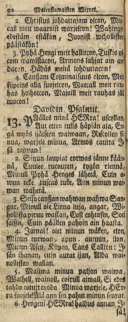 5)2 MHlcufiawaisien Oirret.^ 2, Christus johdattajan» olcon, Mat, call mcit waaroist warjelcon! Wahingoi «destäm estäkön, luonist iwihollw pamkön! 3.