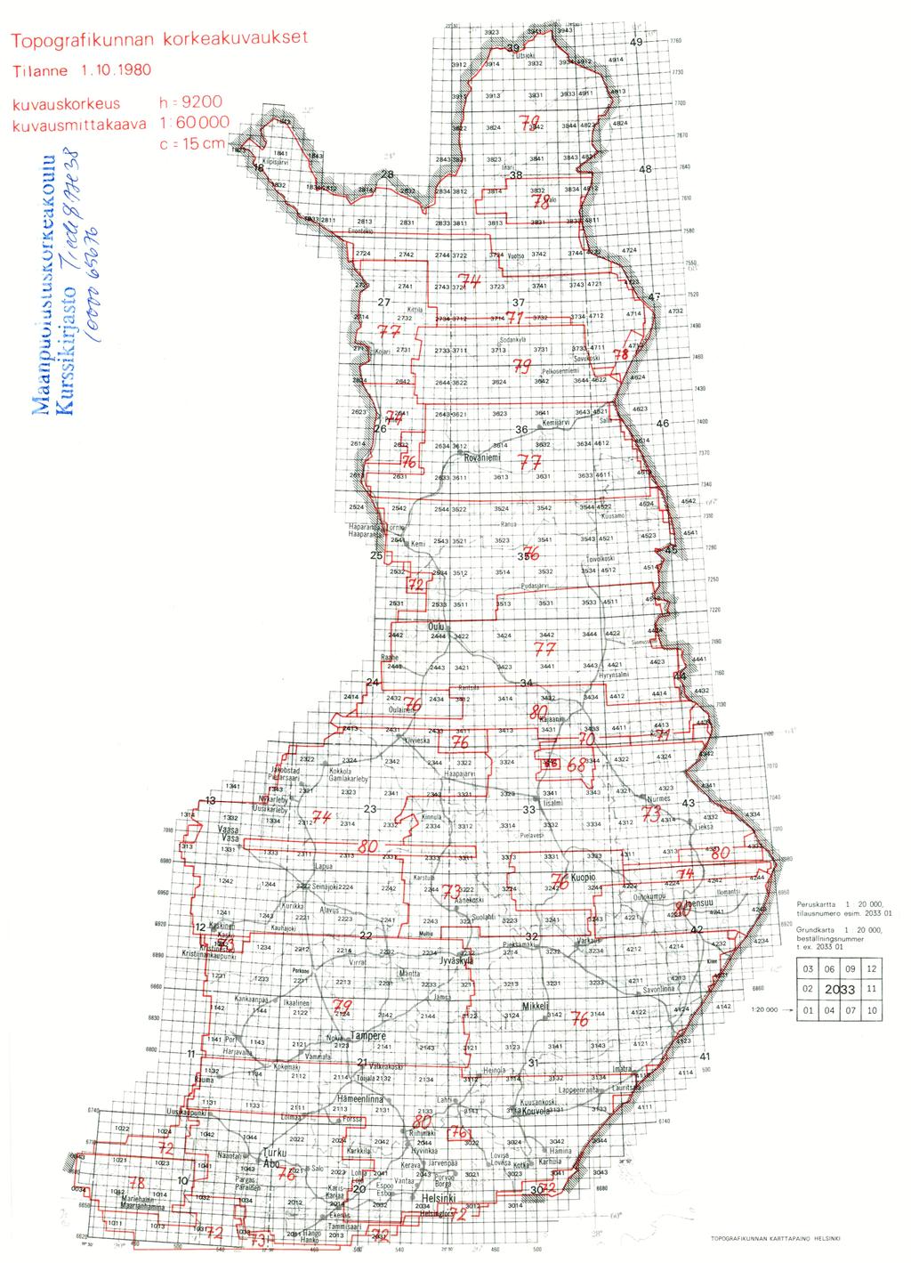 Topografikunnan korkeakuvaukset Tilanne 1. 10 1980 kuvauskorkeus kuvausmittakaava c _ 1170 Peruskarlta 1 20 000. tilausnumero eslm.