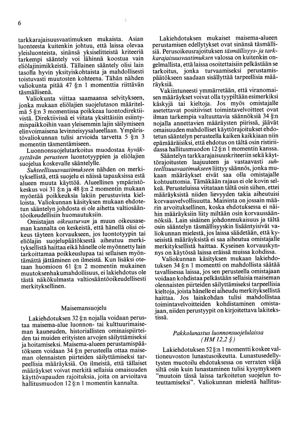 6 tarkkarajaisuusvaatimuksen mukaista.