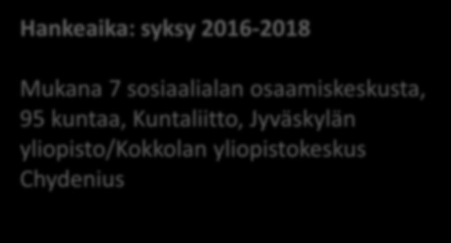 Valtakunnallinen hanke PRO SOS Uudenlaista