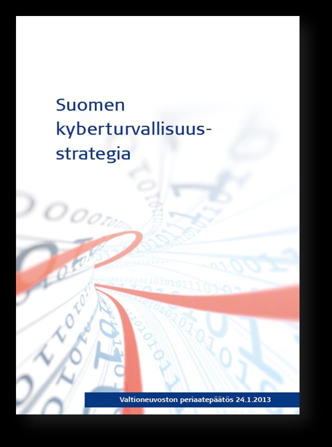 elämäntapamme edelläkävijä kyberuhkiin varautumisessa turvaamisesta