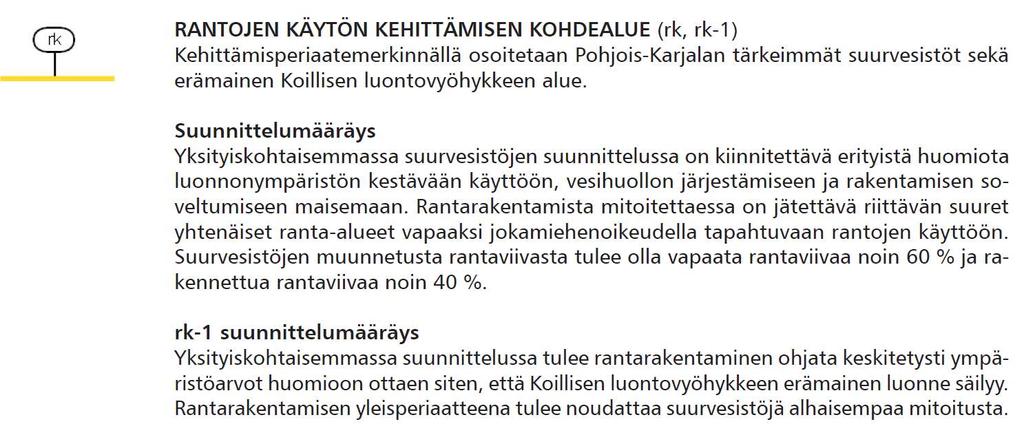 yleiskaava-aluetta koskevat merkinnät ja määräykset ovat seuraavat: