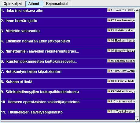 kuva 4: Aiheet- välilehti 3.4.3 Opiskelijapallo Opiskelijaa kuvataan ohjelmassa pallolla. Pallo voi olla erivärinen ja/tai näköinen riippuen opiskelijan tilasta.