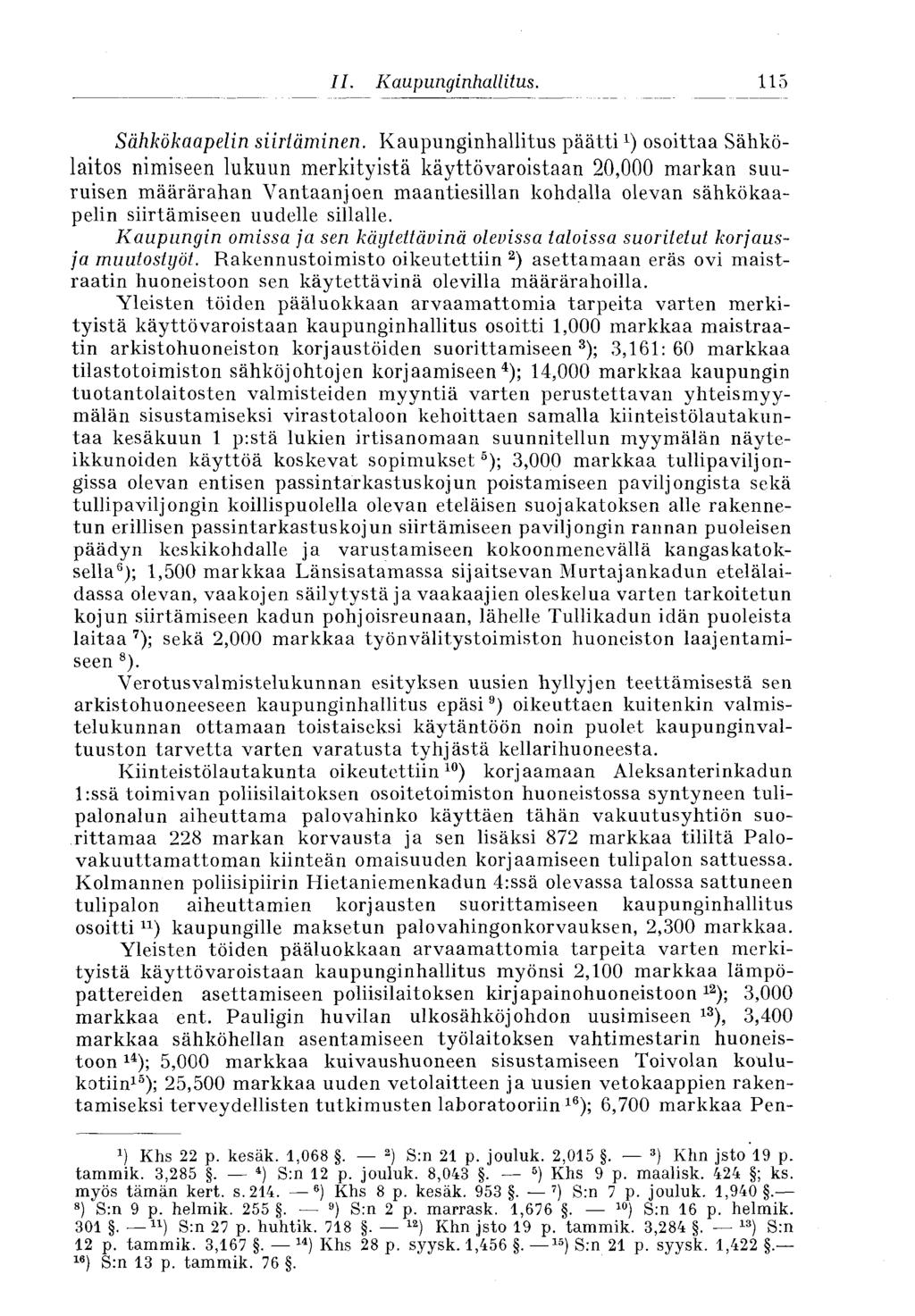 115 II. Kaupunginhallitus. Sähkökaapelin siirtäminen.