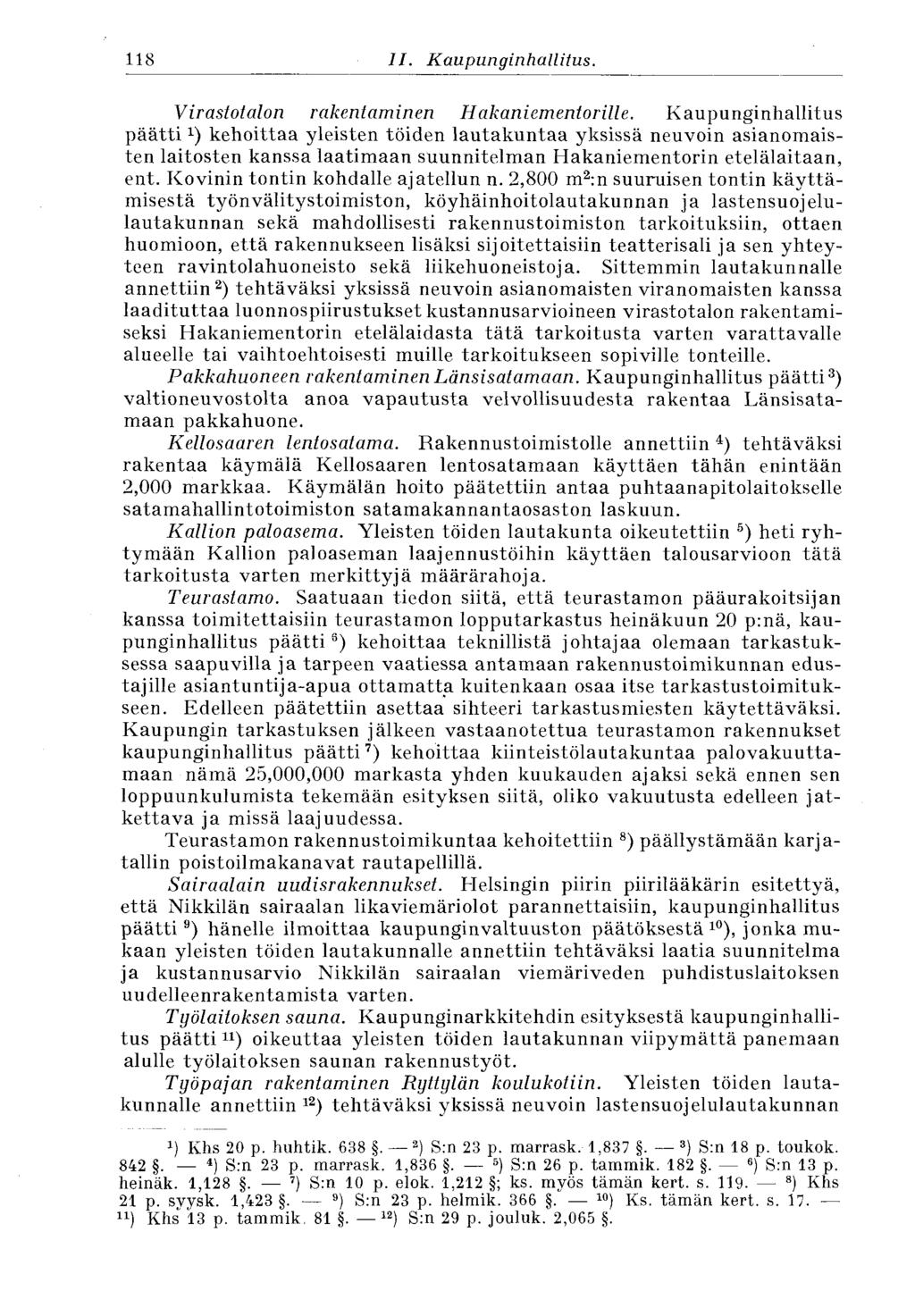 118 II. Kaupunginhallitus. Virastotalon rakentaminen Hakaniementorille.