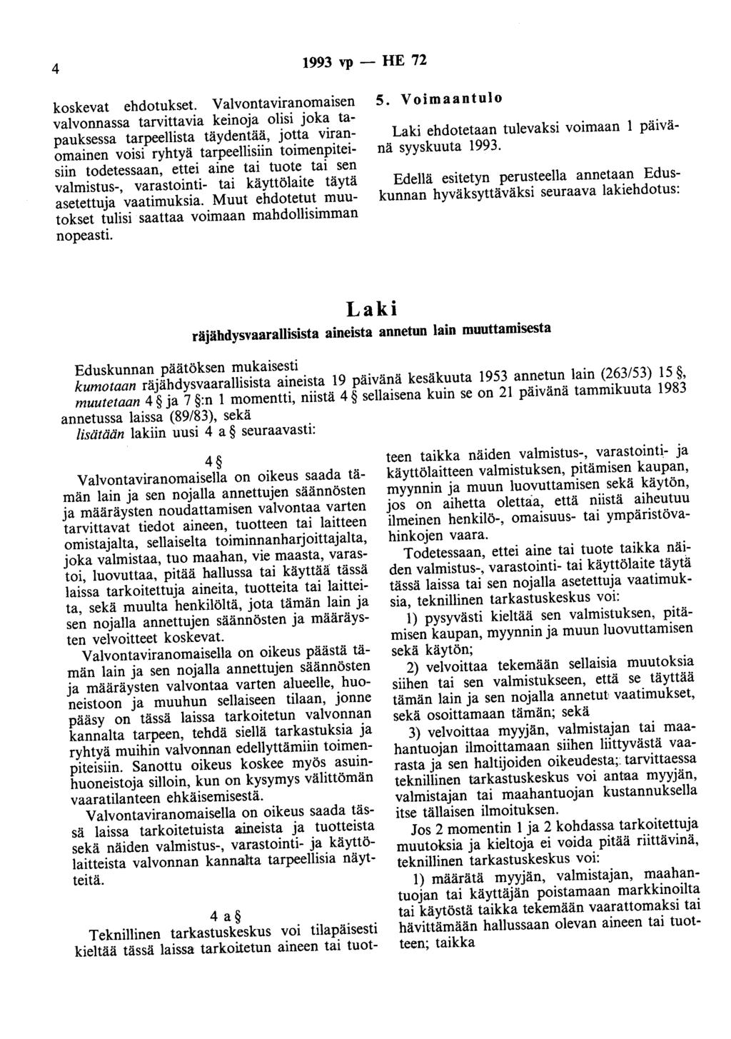 4 1993 vp- HE 72 koskevat ehdotukset.