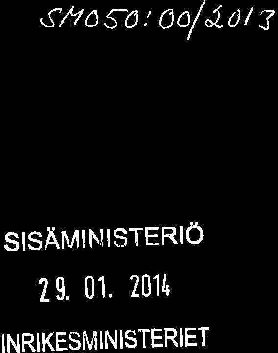 cftôsa:aofjort LAPPEEN RAN] NlTN KAU PUN KI 1 (5) 28.1.2014 1526100.04.0012013 Sisäasiainministeriö hare@intermin.fi taito.vainio intermin.fi SISÄMINIISTERIO 2 g. 01.