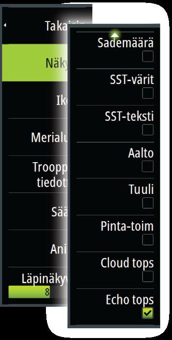 Sade Lumi Sekoitus Värit muuttuvat välillä vaaleanvihreä (kevyt sade) - keltainen - oranssi - tummanpunainen (voimakas sade) Sininen Vaaleanpunainen Merenpinnan lämpötila (SST) Voit näyttää