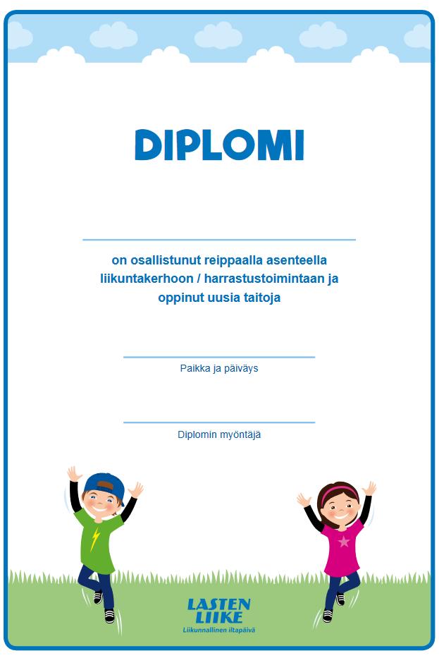 05 OHJEISTUS Toiminnantoteuttajien materiaaleista löydät valmiita materiaaleja kuten mm. diplomi- ja esitepohjat. Toivomme näitä käytettävän ensisijaisesti.