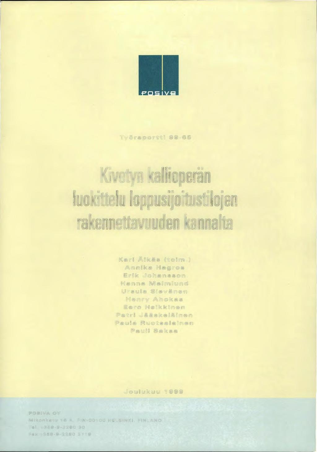 Työ raportti 9 9-6 5 Kivetyn kallioperän luokittelu
