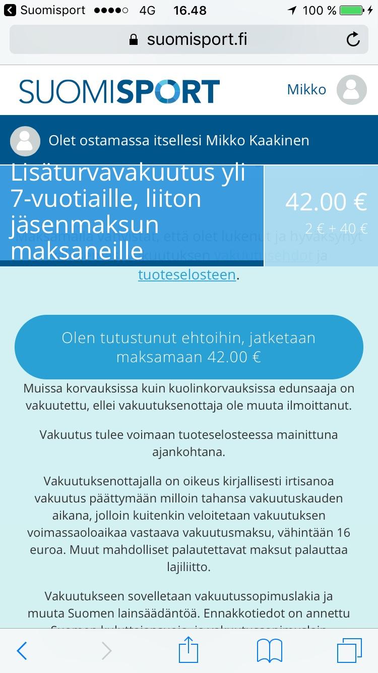 Harrastajan näkymä: Maksa. Esimerkissä (judoliiton lisenssin hankinta) on lunastettava ensin pakollinen vakuutus, minkä jälkeen pääsisi hankkimaan lisenssiä.