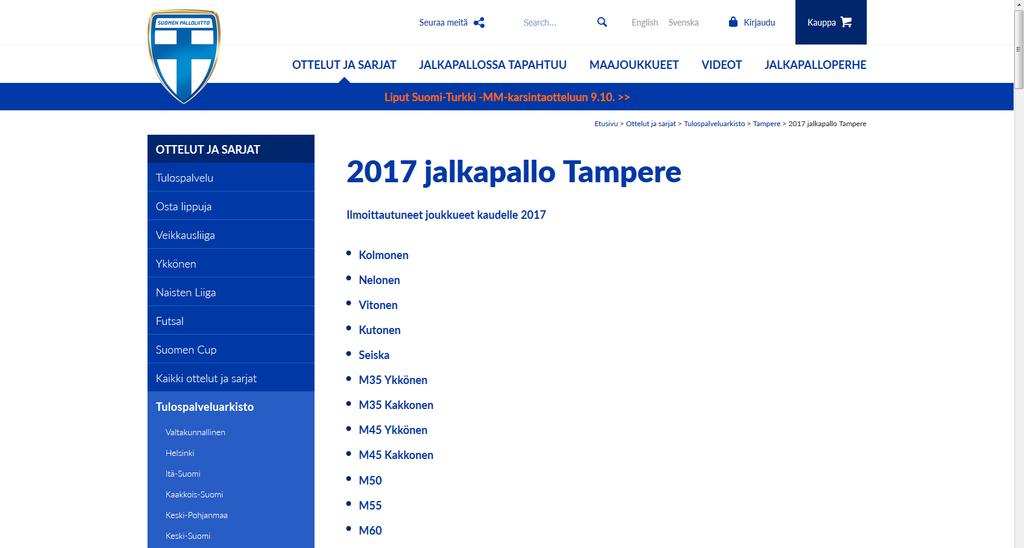 JALKAPALLO 2017 Tässä vaiheessa valitaan se sarja,