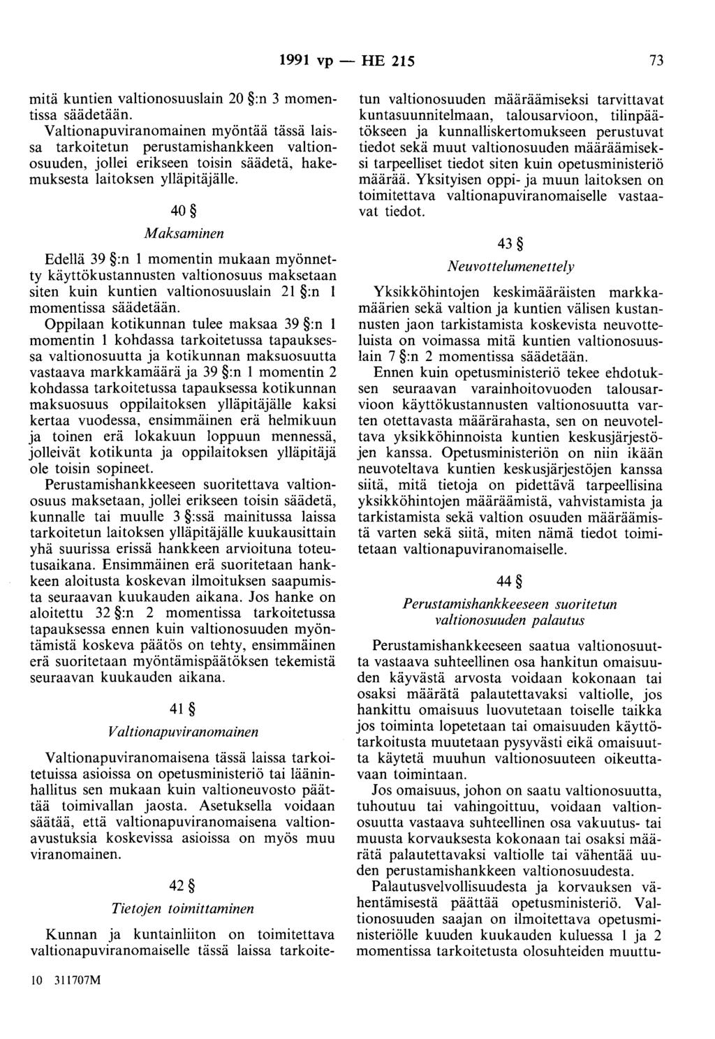 1991 vp - HE 215 73 mitä kuntien valtionosuuslain 20 :n 3 momentissa säädetään.