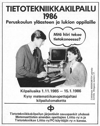 yyrö, et al. 47 Kuva 1: Ilmoitus Tietotekniikkakilpailusta MikroBitti-lehdestä vuodelta 1985.