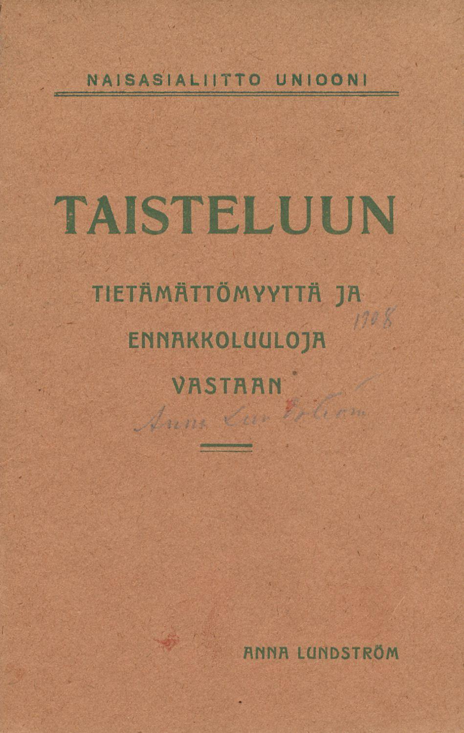 TAISTELU UN TIETÄMÄTTÖMYYTTÄ JA