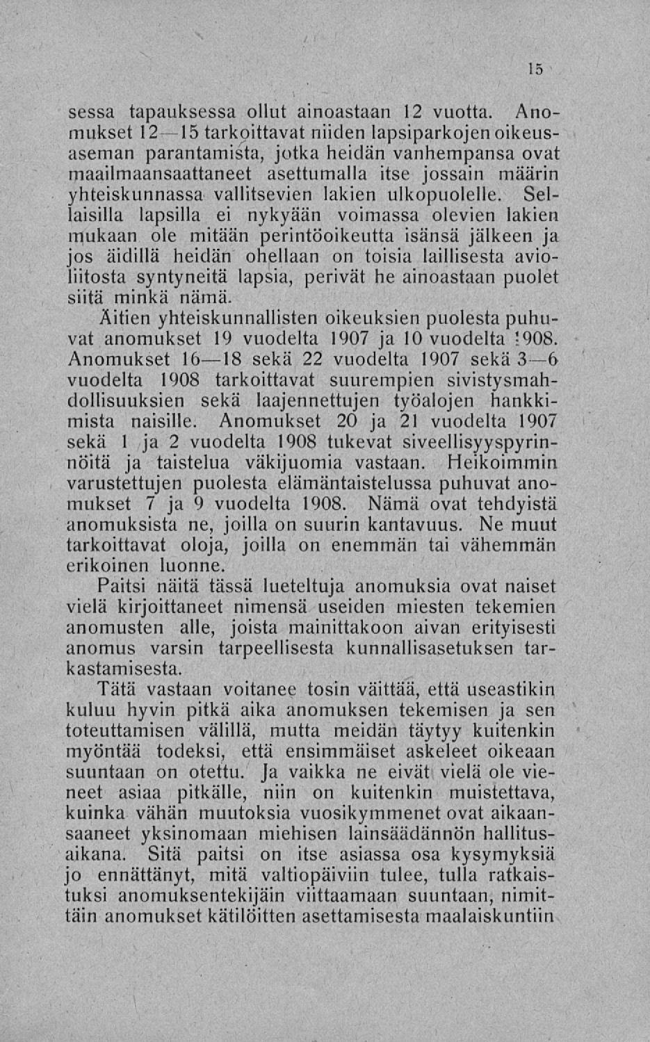 sessa tapauksessa ollut ainoastaan 12 vuotta.