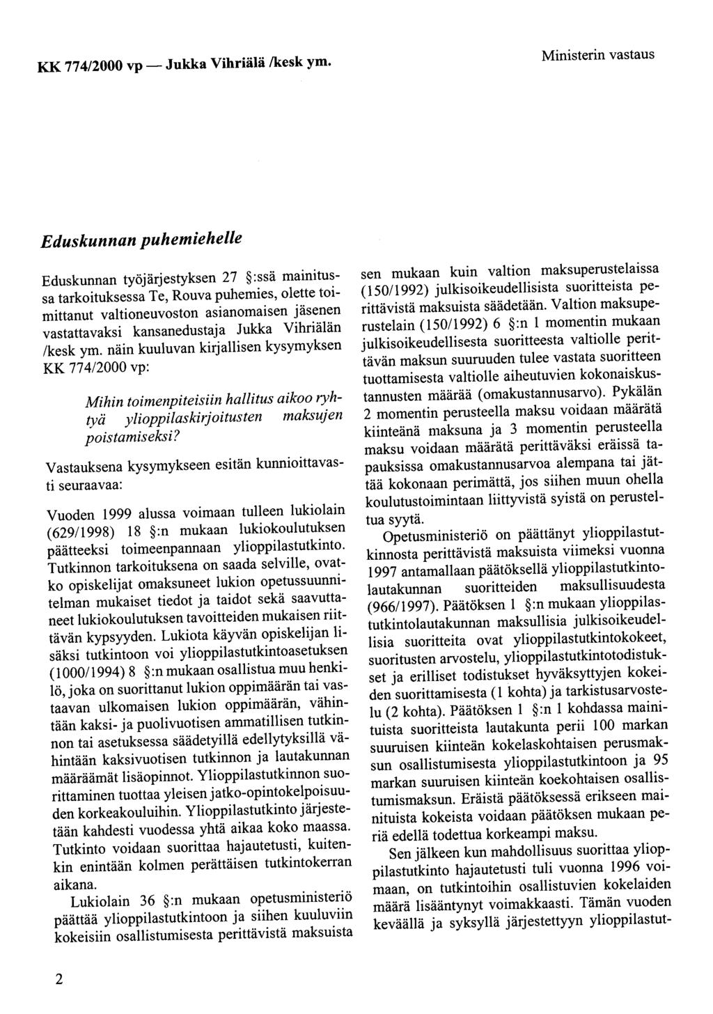 KK 774/2000 vp- Jukka Vihriälä Jkesk ym.