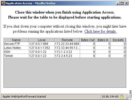 16 Kuva 7: Cisco Web VPN Application access -ikkuna Käyttäjät voivat portaali -sivulta avata Application access ikkunan.