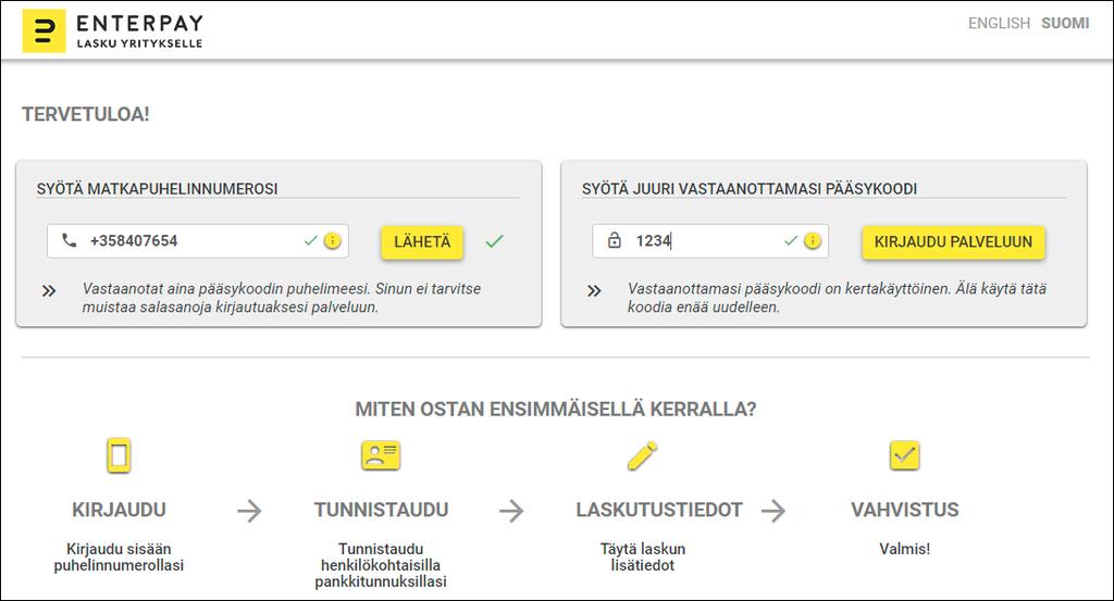 3. Syötä tekstiviestissä vastaanottamasi koodi ja Kirjaudu