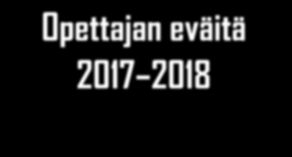 Opettajan eväitä 2017