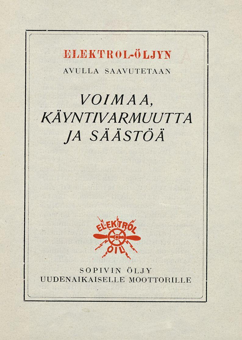 ! SOPIVIN r -\ LKTKOL-ÖLJYN l:ll SV L T T N VOIM,