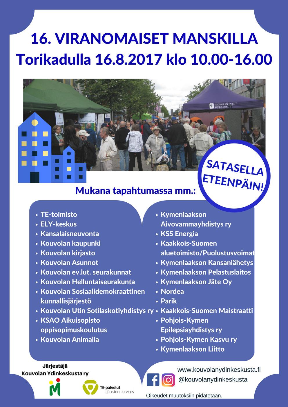 järjestöt Kouvolan Torikadulle keskiviikkona 16.8.2017 klo 10-18. Tapahtumaan osallistuu yli 30 viranomaistahoa.