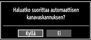 Ensimmäiseksi näyttöön tulee kielen valintaruutu: Valitse Kyllä tai Ei korostamalla ne tai painikkeilla ja paina OK-painiketta.