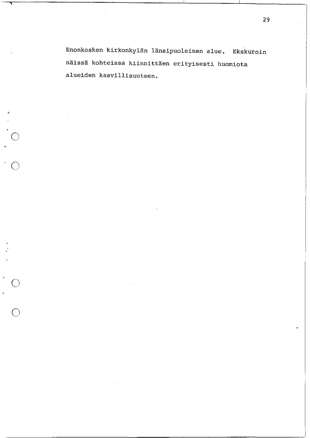 29 Enonkosken kirkonkyl~n länsipuoleinen alue.