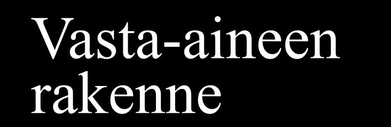 vaihteleva alue, johon vasta-aine sitoutuu Vasta-aineen raskaissa ketjuissa samanlaiset alueet kevyt ketju raskas ketju