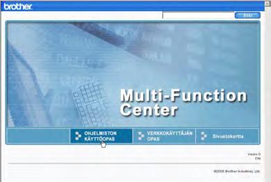 16 Ohjelmisto ja verkkoominaisuudet 16 CD-ROM-levyllä on Ohjelmiston käyttöopas ja Verkkokäyttäjän opas.