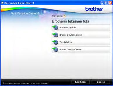 Yleisiä tietoja Brotherin tekninen tuki (Windows ) 1 1 Sisältää Internet-tuen yhteystiedot ja kaikki muut tarvitsemasi yhteystiedot (Brother Solutions Center).